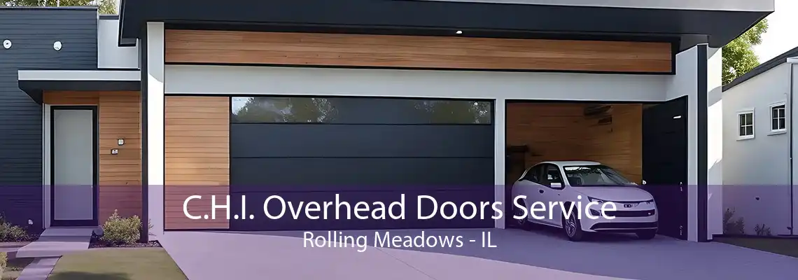 C.H.I. Overhead Doors Service Rolling Meadows - IL