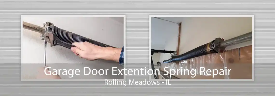 Garage Door Extention Spring Repair Rolling Meadows - IL