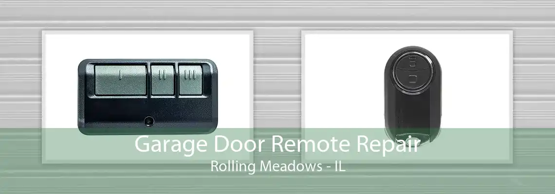 Garage Door Remote Repair Rolling Meadows - IL