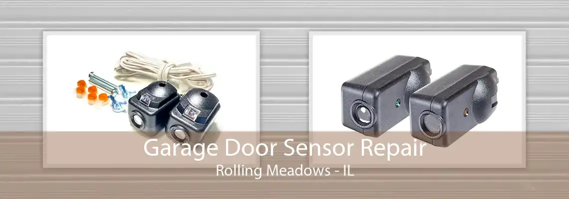 Garage Door Sensor Repair Rolling Meadows - IL