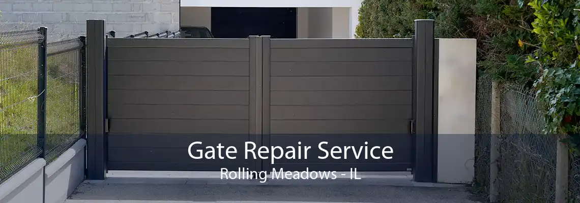 Gate Repair Service Rolling Meadows - IL