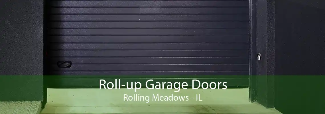 Roll-up Garage Doors Rolling Meadows - IL