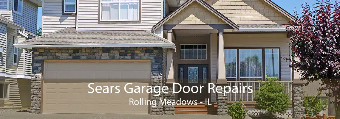 Sears Garage Door Repairs Rolling Meadows - IL