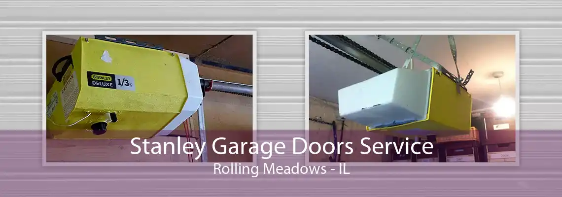 Stanley Garage Doors Service Rolling Meadows - IL